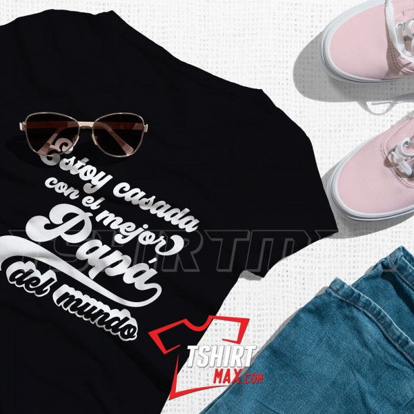 Estoy Casada con el Mejor Papá del Mundo V4